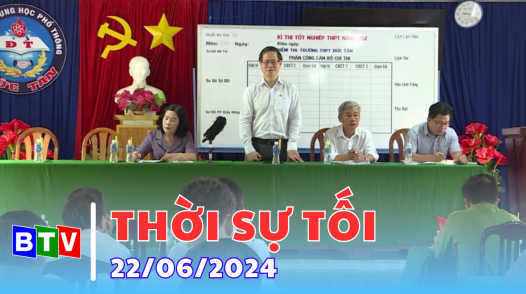 Thời sự Bình Thuận | 22.6.2024