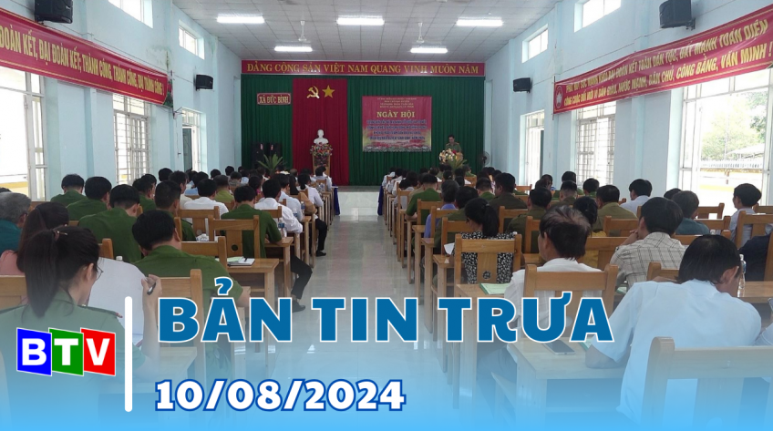 Bản tin trưa | 10-08-2024