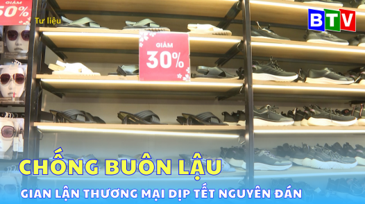 Triển khai cao điểm chống buôn lậu, gian lận thương mại dịp Tết nguyên đán