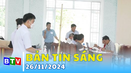 Bản tin sáng 26/11/2024