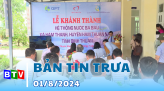 Bản tin trưa 05/8/2024