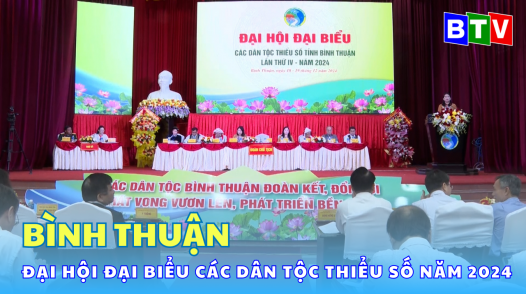 Đại hội Đại biểu các Dân tộc thiểu số tỉnh Bình Thuận năm 2024