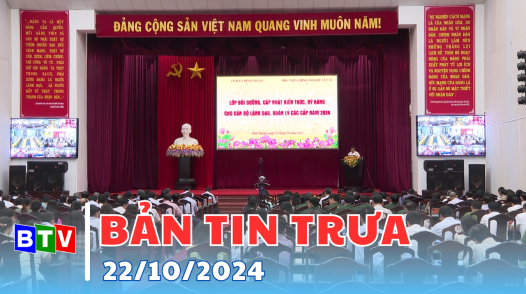 Bản tin trưa | 22.10.2024