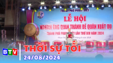 Thời sự tối 28/8/2024