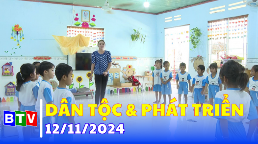 Dân tộc & Phát triển 12-11-2024