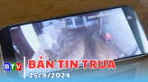 Bản tin sáng 24/09/2024