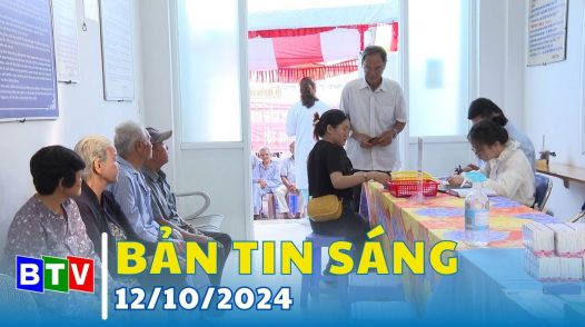 Bản tin sáng 12/10/2024