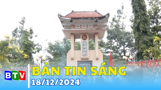 Bản tin sáng 18/12/2024