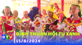 Bình Thuận hội tụ xanh | 12.9.2024