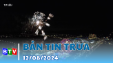 Thời sự tối 16-8-2024