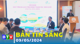 Bản tin sáng 10/5/2024