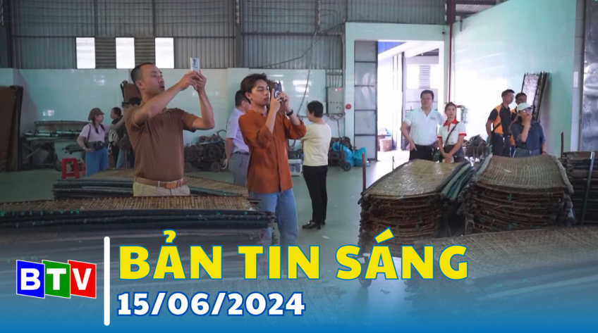 Bản tin sáng 15/6/2024