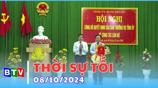 Thời sự Bình Thuận | 8.10.2024