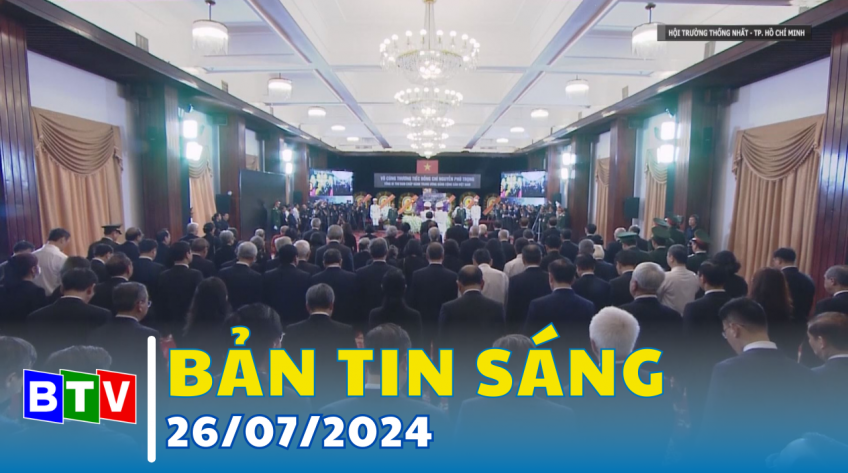 Bản tin sáng 26/7/2024