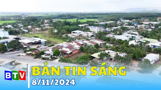 Bản tin sáng 8/11/2024