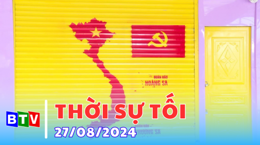 Thời sự tối 27-8-2024