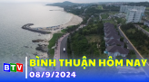 Thời sự Bình Thuận | 10/9/2024