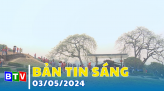 Thời sự tối 03/05/2024