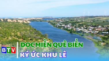 Ký ức Khu Lê | Dọc miền quê biển