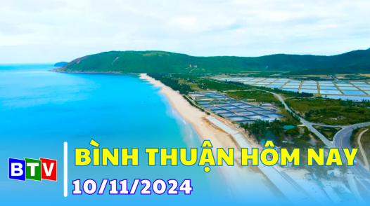 Bình Thuận hôm nay 10/11/2024