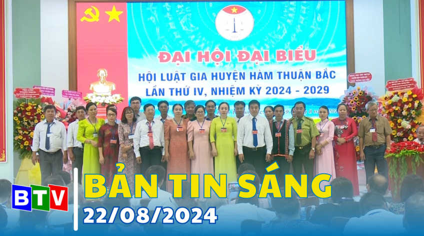 Bản tin sáng 22/8/2024