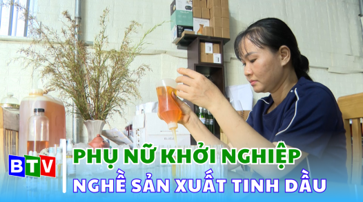 Khởi nghiệp từ nghề sản xuất tinh dầu | Phụ nữ khởi nghiệp 10.01.2025