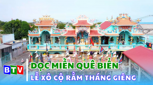 Lễ xô cộ rằm tháng giêng | Dọc miền quê biển 9.3.2025