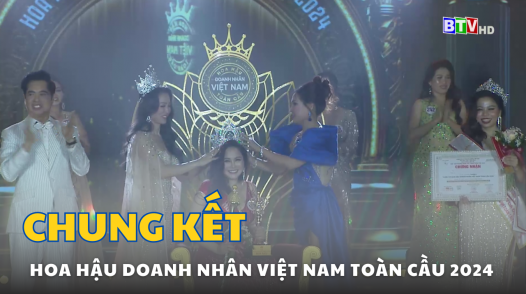 Chung kết Hoa hậu Doanh nhân Việt Nam Toàn cầu 2024