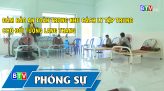 NGÀY ĐẦU PHAN THIẾT NỚI LỎNG GIÃN CÁCH TẠI MỘT SỐ XÃ, PHƯỜNG