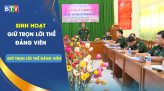 Giữ trọn lời thề Đảng viên - 13.5.2023