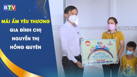 Chương trình Mái ấm yêu thương trao nhà mới cho gia đình chị Nguyễn Thị Hồng Quyên
