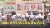 Bản tin sáng 6/4/2024