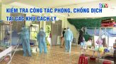 La Gi nỗ lực kiểm soát tình hình dịch bệnh