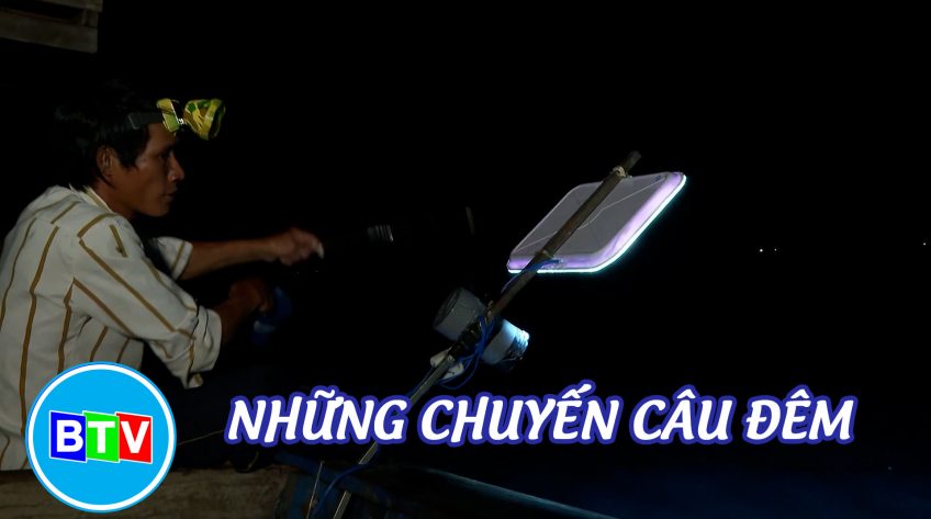 Những chuyến câu đêm