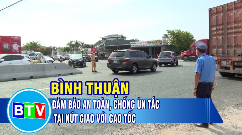 Bình Thuận; Đảm bảo an toàn, chống ùn tắc tại nút giao với cao tốc