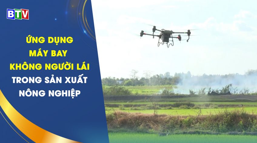 Ứng dụng máy bay không người lái trong sản xuất nông nghiệp