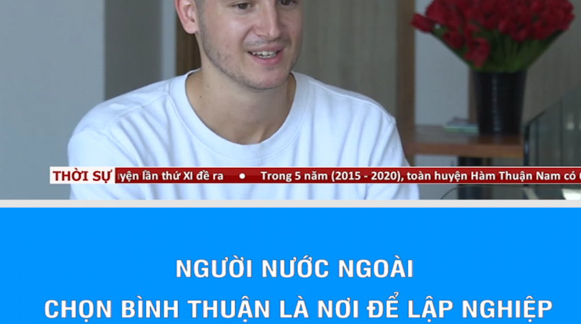 Người nước ngoài chọn Bình Thuận là nơi để lập nghiệp