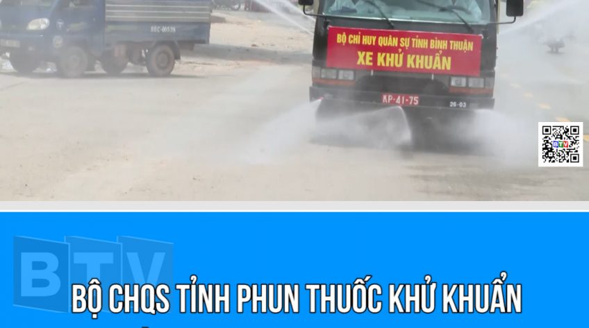 BỘ CHQS TỈNH PHUN THUỐC KHỬ KHUẨN PHÒNG DỊCH COVID - 19 TẠI LA GI