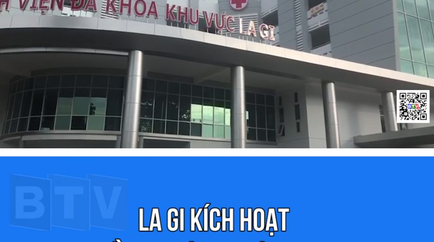 LA GI KÍCH HOẠT KHU ĐIỀU TRỊ BỆNH NHÂN COVID - 19