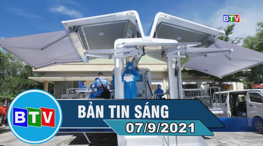 Bản tin sáng 07-9-2021