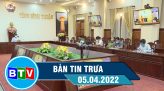 Bản tin trưa 25/4/2022