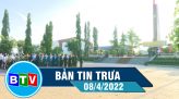 Bản tin trưa 25/4/2022