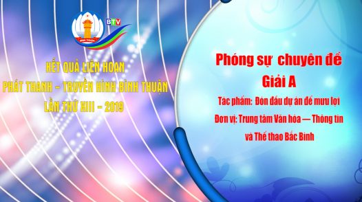 Kết quả Liên hoan Phát thanh - Truyền hình Bình Thuận lần thứ XIII - năm 2019.