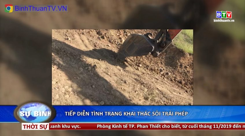 Tiếp diễn tình trạng khai thác sỏi trái phép tại Hồng Sơn - Hàm Thuận Bắc