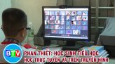 ĐẢM BẢO NỘI DUNG CHƯƠNG TRÌNH KHI DẠY TRỰC TUYẾN CHO HỌC SINH TIỂU HỌC