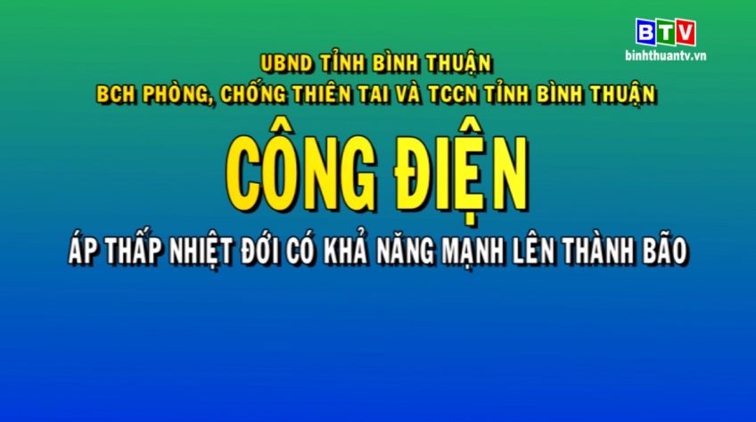 Công điện về áp thấp nhiệt đới có khả năng mạnh lên thành bão.