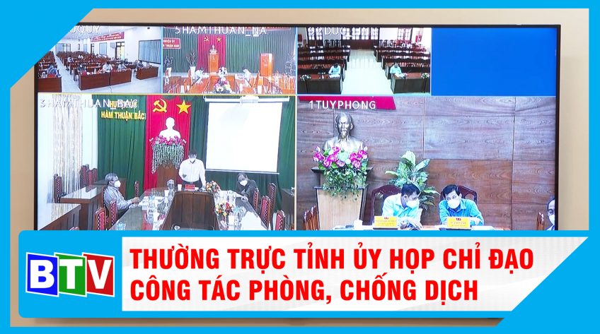 Thường trực tỉnh ủy họp chỉ đạo công tác phòng, chống dịch