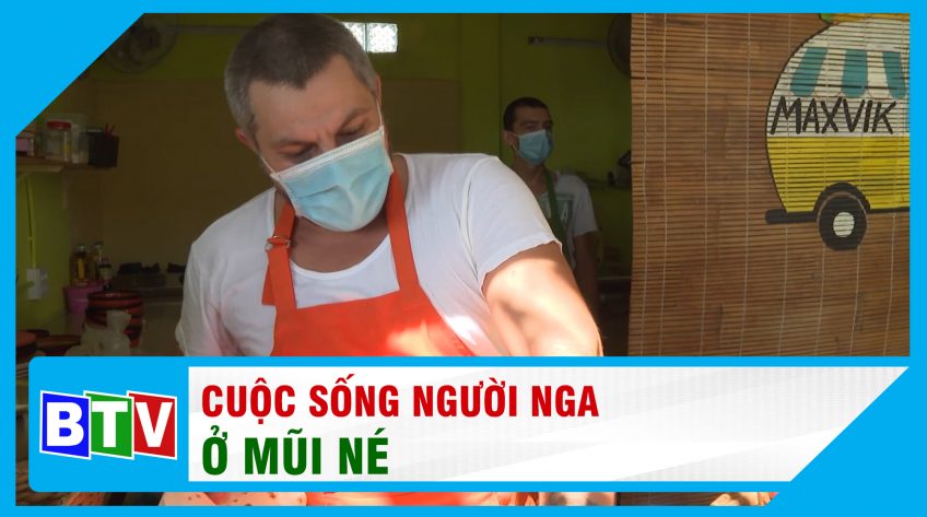 Cuộc sống người Nga ở Mũi Né