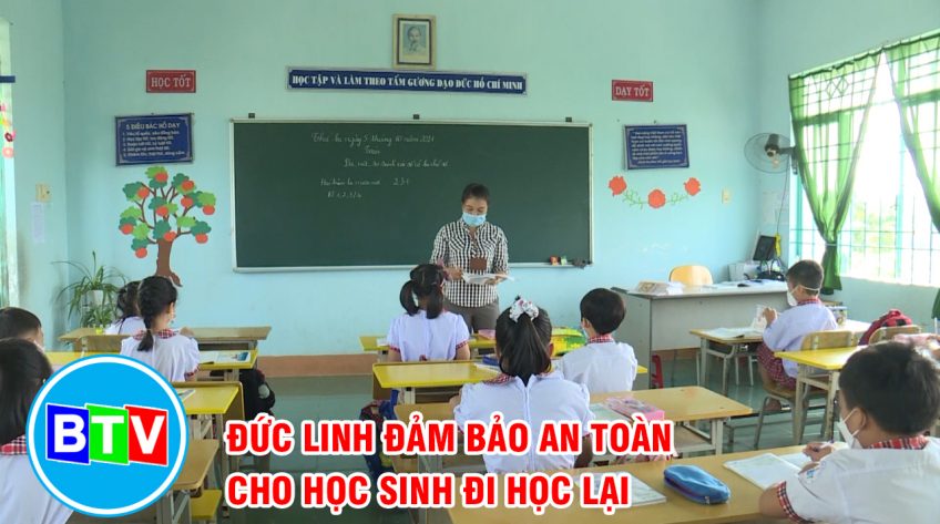 ĐỨC LINH ĐẢM BẢO AN TOÀN CHO HỌC SINH ĐI HỌC LẠI