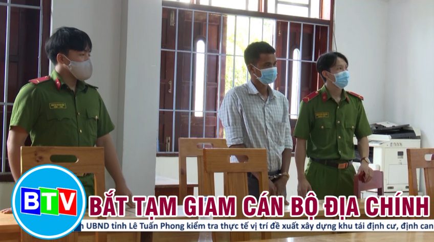 BẮT TẠM GIAM CÁN BỘ ĐỊA CHÍNH XÃ MĂNG TỐ, HUYỆN TÁNH LINH